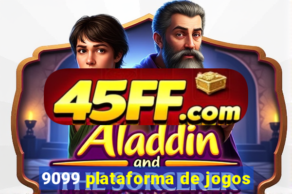 9099 plataforma de jogos
